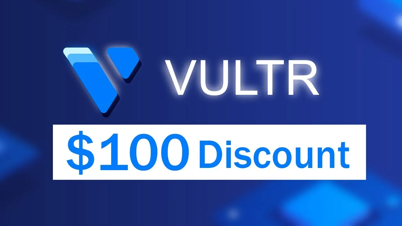 VULTR $100 Discount